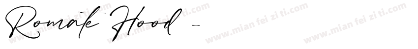 Romate Hood字体字体转换